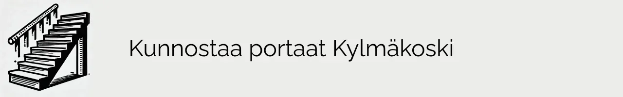 Kunnostaa portaat Kylmäkoski